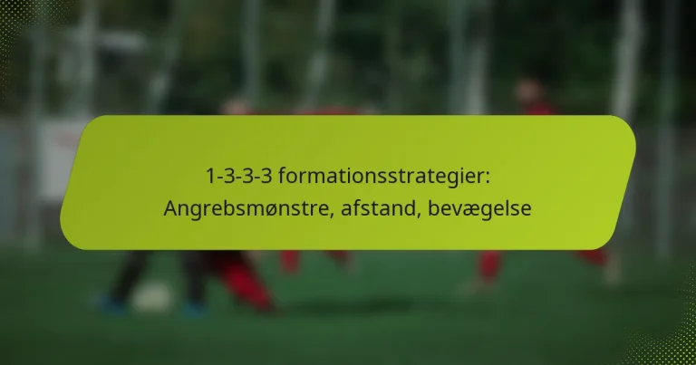 featured-image-1-3-3-3-formationsstrategier-angrebsmonstre-afstand-bevaegelse